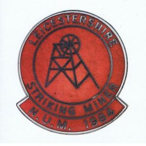 Leicestershire Striking Miner Badge Card