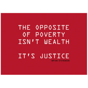 Justice - Bryan Stevenson quote Postcard
